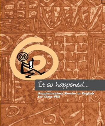 NCERT | It So Happened Textbook of English for Class 8 |